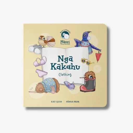 Nga Kakahu - Clothing - Board Book