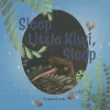 Sleep Little Kiwi, Sleep - Paperback Book