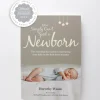 You Simply Can't Spoil a Newborn by Dorothy Waide